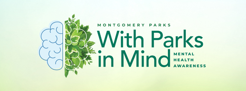 With Parks in Mind Mental Health Awareness Month graphic